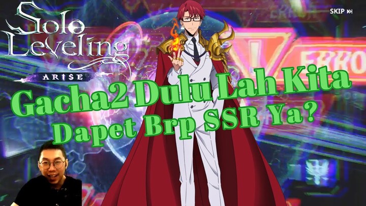 💥Gacha2 Dulu💥 Bisa Dapet Brp SSR Nih❓ [Solo Leveling Arise]