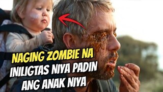 Nagiging Zombie Na Siya, Pero Pinilit Niya Padin iligtas Ang Kanyang Anak... | Movie Recap Tagalog