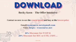 [WSOCOURSE.NET] Becky Keen – The Offer Intensive