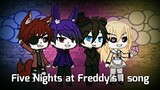 •|"Five Nights at Freddy's 1 song"|• (Gacha life music video)