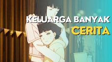 AMV - KELUARGA BANYAK CERITA