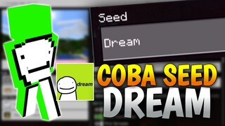 MENCOBA SEED "Dream" DI MCPE !!! GAK NYANGKA ISI NYA BEGINI...