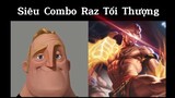 Combo Raz Tối Thượng