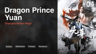 Dragon Prince Yuan Episode 04 Subtitle Indonesia