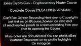 James Crypto Guru Course Cryptocurrency Master Course Download