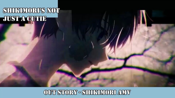 OUR STORY - SHIKIMORI AMV