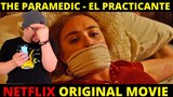 The Paramedic Netflix Movie Review (El practicante)