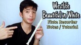 Beautiful in White- Westlife (Flute Recorder Cover with Letter Notes)