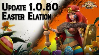 Update 1.0.80 | Easter Events, New KvK, Ark of Osiris Adjustments and MORE