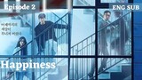 Happiness (2021) Episode 2_|ENGSUB|