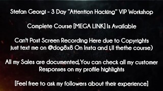 Stefan Georgi  course - 3 Day “Attention Hacking” VIP Workshop download