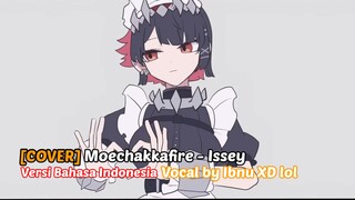 [COVER] Moechakkafire - Issey Versi Bahasa Indonesia | Vocal by Ibnu XD lol