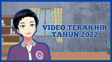 Video Terakhir di Tahun 2022 [Vcreator Indonesia]