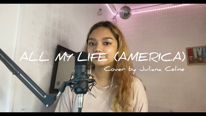 All my life | America (Female Cover)