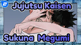 Jujutsu Kaisen|【Sukuna&Megumi 】"Aku terobsesi denganmu, Megumi."_2