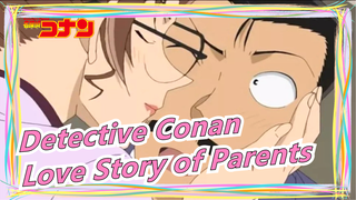 [Detective Conan] The Love Story of Parents