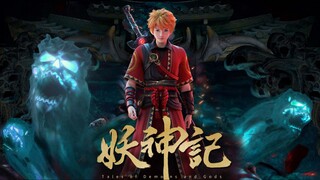 [Tập 324] | Yêu Thần Ký (Yao Shen Ji, Demon Gods, Tales of Demons and Gods) | [VIETSUB]