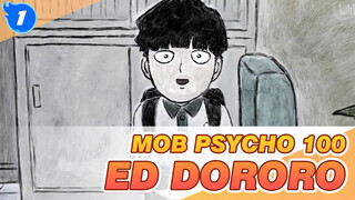 Mob Psycho 100
ED Dororo_1