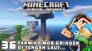 MEMBUAT FARM XP TERCEPAT DI TENGAH LAUT ❗️☄️ 💥⚡️ - Minecraft Survival Indonesia (Ep.36)