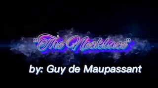 "The Necklace" by Guy de Maupassant