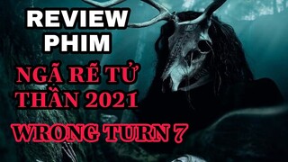 Làm Thế Nào Để Sống Sót Trong Phim:  NGÃ RẼ TỬ THẦN 7 - WRONG TURN THE FOUNDATION (2021) | REVIEW