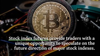 How to trade stock index futures?