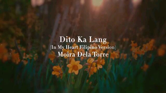 Dito ka lng by Moira dela torre..Flower of evil theme song