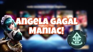 YAH MALAH GAGAL MANIAC ANGELA [ Roger pelitt maniac ]