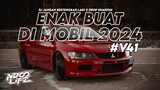 DJ ENAK BUAT DI MOBIL V41! DJ BREAKDUTCH JANGAN BERTENGKARAGI FULL BASS TERBARU 2024 [NDOO LIFE]