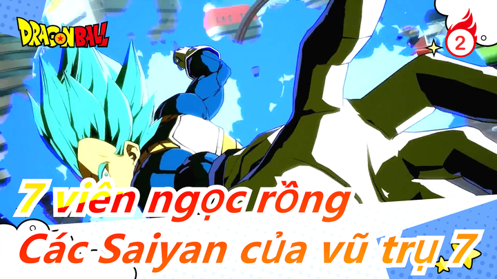 [7 viên ngọc rồng/Mashup] Các Saiyan của vũ trụ 7_2