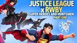 Justice League x RWBY Super Heroes & Huntsmen, Part One : Link in description