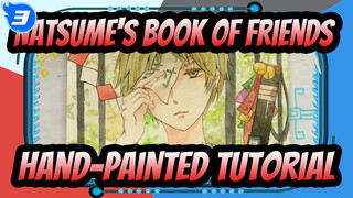 [Natsume's Book of Friends] [Watercolor] Hand-painted Tutorial Part 2_3