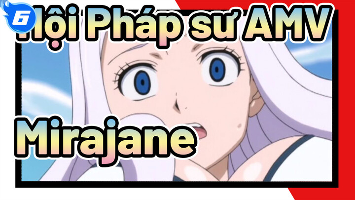 Hội Pháp sư AMV
Mirajane_6