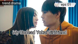 My undead yokai girlfriend eps01 sub indo