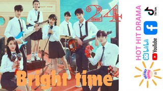 Bright Time Ep 24 Eng Sub Chinese Drama