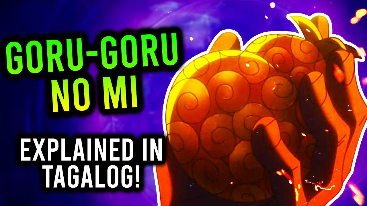 GORU GORU NO MI Explained In Tagalog! - Bstation