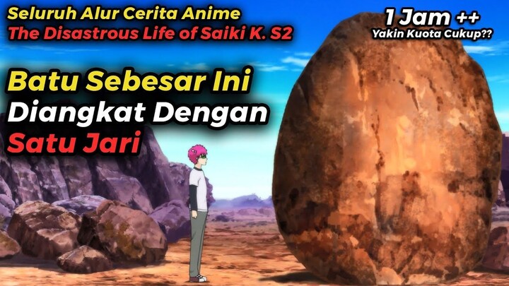 PERMINTAAN APA PUN BISA DIKABULKAN OLEHNYA - SELURUH ALUR CERITA FILM ANIME SAIK