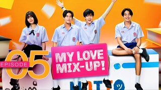 🇹🇭 My Love Mix-Up! Episode 5