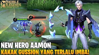 NEW HERO AAMON - ASSASSIN PALING MENGERIKAN BISA HILANG DAN GESIT! GUSSION NANGIS MELIHAT INI!