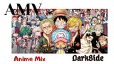 AMV Anime Mix (Dark Side)