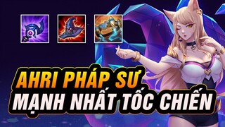 [AHRI TỐC CHIẾN] HƯỚNG DẪN CHƠI AHRI - PHÁP SƯ MẠNH NHẤT LMHT TỐC CHIẾN!