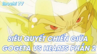 Dragon Ball Heroes Tập 18 Phần 2 - Siêu quyết chiến giữa GOGETA VS HEARTS PHẦN 2