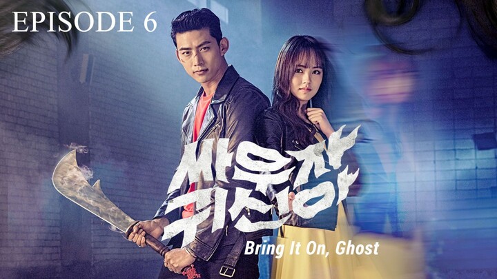 Let's Fight Ghost Episode 6 Tagalog Dubbed BRING IT ON GHOST