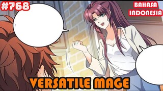 Versatile Mage | #768 | SUB INDO |