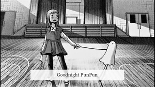 Goodnight PunPun Crushed Me