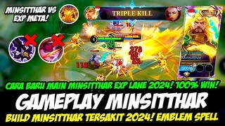 GAMEPLAY MINSITTHAR COLLECTOR❗CARA MAIN MINSITTHAR EXP LANE TERBARU❗BUILD MINSITTHAR TERSAKIT 2024