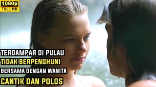 BERTAHAN HIDUP DI PULAU TERPENCIL!! BERSAMA DENGAN WANITA CANTIK DAN POLOS - Alur Cerita Film