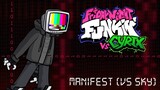 Friday Night Funkin - Manifest but Cyrix replaces Sky