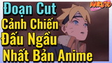 [Naruto] Đoạn Cut | Cảnh Chiến Đấu Ngầu Nhất Bản Anime