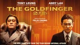 The Goldfinger (2023) | Action | English Subtitle | Hong Kong Movie